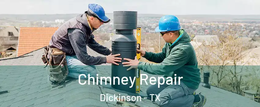  Chimney Repair Dickinson - TX