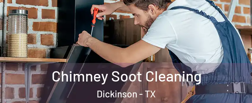  Chimney Soot Cleaning Dickinson - TX