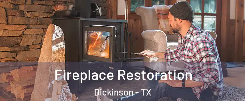  Fireplace Restoration Dickinson - TX